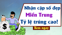 Soi cầu dự đoán Xổ Số Miền Trung ngày 08/10/2024 - Dự đoán XSMT 08-10-2024